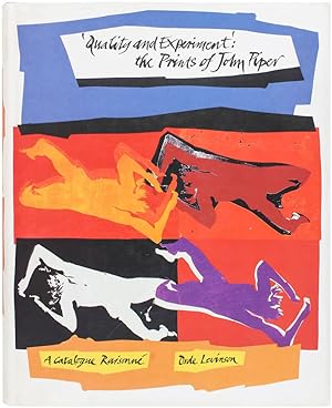 Quality and Experiment: The Prints of John Piper, A Catalogue Raisonné, 1923-91