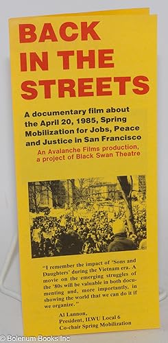 Back in the Streets: A documentary film about the April 20, 1985, Spring Mobilization for Peace, ...