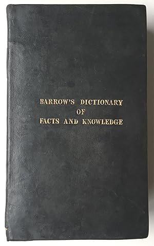 A Popular Dictionary of Facts and Knowledge for Use of Schools and Students with Several Hundred ...