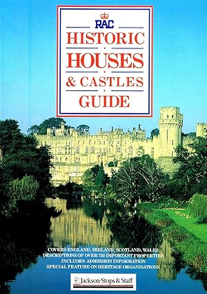 RAC Historic Houses & Castles Guide : Covers England , Ireland , Scotland & Wales :