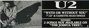 "With or Without You" U2 promotional banner poster (Original poster for U2's 1987 "maxi-single")