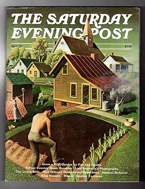 Saturday Evening Post - April, 1975. Grant Wood Cover, "Spring in Town". William Safire, "Before ...
