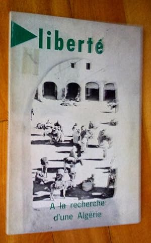 À la recherche d'une Algérie, Liberté, no 65, volume 13, no 3