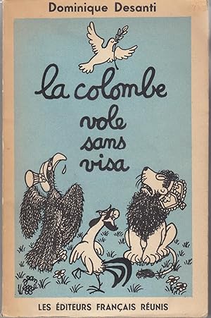 La Colombe vole sans visa