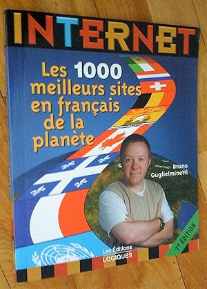 Internet: les 1000 meilleurs sites en français de la planète, 7e édition