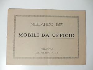 Medardo Bisi. Mobili da ufficio, Milano