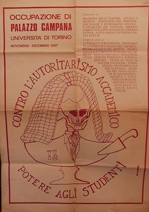 Occupazione di Palazzo Campana. Universita' di Torino. Novembre - Dicembre 1967. Contro l'autorit...