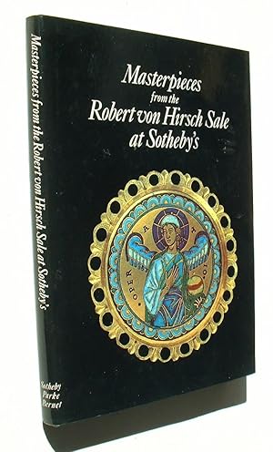 Masterpieces from the Robert von Hirsch Sale at Sotheby's with an Article on The Branchini Madonn...