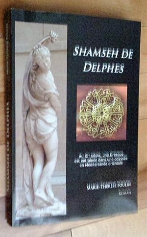 Shamseh de Delphes. Roman