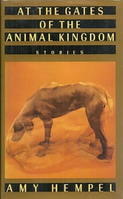 At The Gates Of The Animal Kingdom: Stories