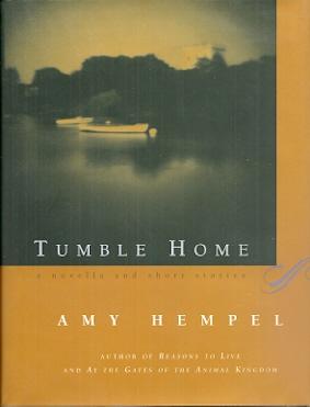 Tumble Home: A Novella and Short Stories