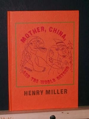 MOTHER, CHINA, AND THE WORLD BEYOND (Capra chapbook series #41)