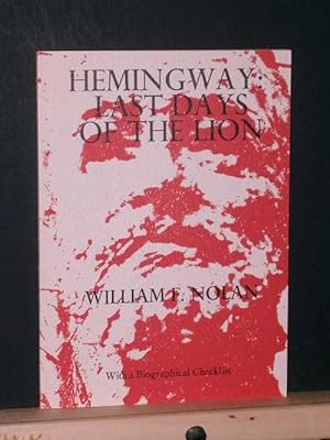 Hemingway: Last Days of the Lion (Yes! Capra Chapbook Series #24)