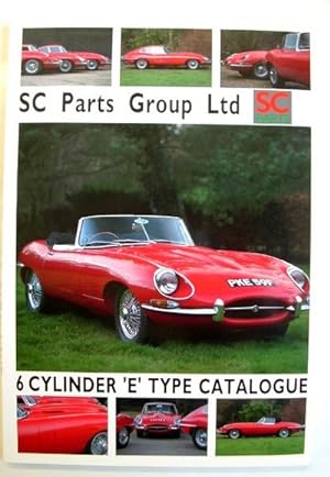 S C Parts Group Ltd 6 Cylinder E Type Catalogue
