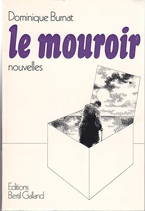 Le Mouroir, nouvelles.
