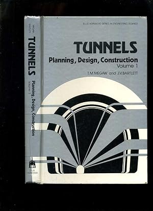 Tunnels: Planning, Design, Construction Volume 1