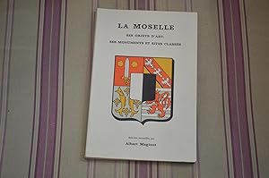 La Moselle, ses objets d'art, ses monuments et sites classés.