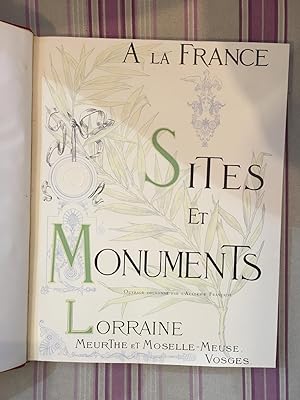 Sites et Monuments - La Lorraine (Territoire de Belfort, Meurthe et Moselle, Meuse, Vosges) - Sit...