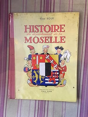 Histoire du département de la Moselle.