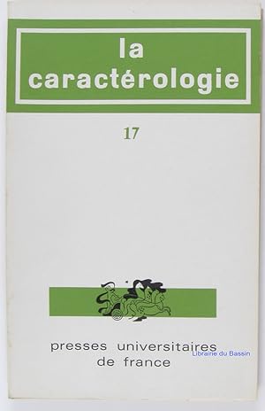 La Caractérologie, Volume n°17 Le caractère et les sciences de l'homme