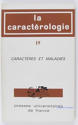 La Caractérologie, Volume n°19 Caractères et maladies