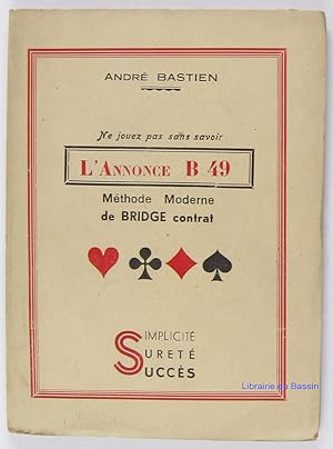 L'Annonce B 49 Méthode Moderne de Bridge-contrat