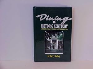 Dining in Historic Kentucky: A Restaurant Guide With Recipes