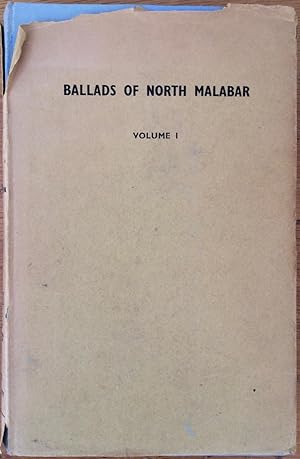 Vatakkanpattukal = Ballads of North Malabar. Volume 1 [Madras University Malayalam series, no. 3.]