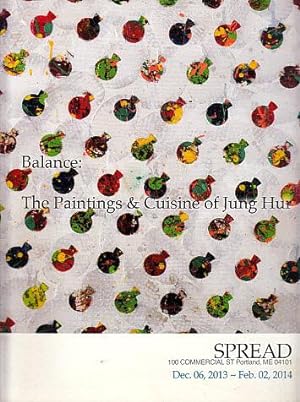 Balance: The Paintings & Cuisine of Jung Hur