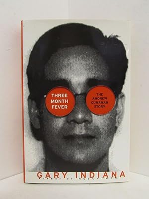 THREE MONTH FEVER; The Andrew Cunanan Story