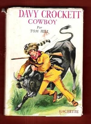 Davy Crockett Cowboy ; Texte Français De Luce Vidal