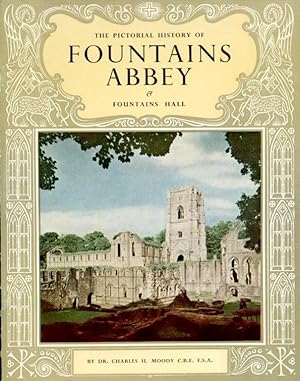 The Pictorial History of Fountains Abbey & Fountains Hall