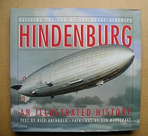 Hindenburg: An Illustrated History.