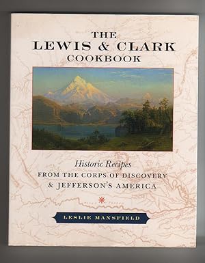 THE LEWIS & CLARK COOKBOOK.