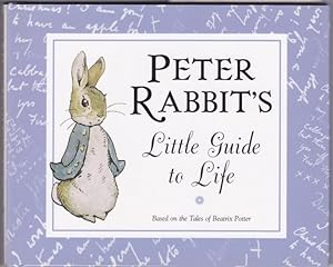 Peter Rabbit's: Little Guide to Life (Based on the Tales of Beatrix Potter)
