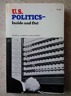U. S. Politics - Inside and Out