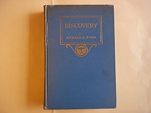 Discovery. The Story of the Second Byrd Antarctic Expedition.