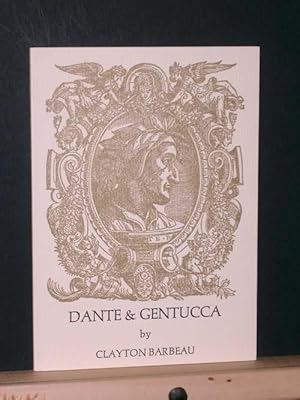 Dante & Gentucca (Yes! Capra Chapbook Series #19)