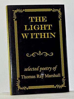 The Light Within: Selected Poetry of Thomas Ray Marshall