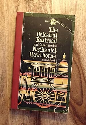 THE CELESTIAL RAILROAD AND OTHER STORIES (Signet Classic, CP13)