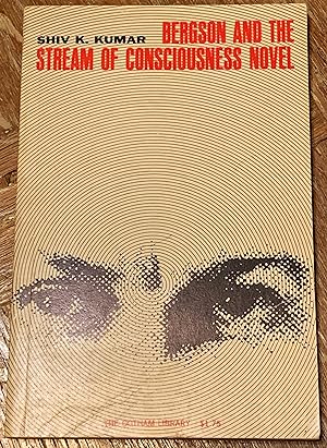 Bergson and the Stream of Consciousness Novel