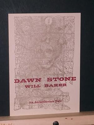 Dawn Stone: An Antediluvian Tale (Yes! Capra Chapbook Series: #36)