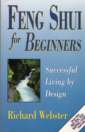 Feng Shui For Beginners: Successful Living By Design