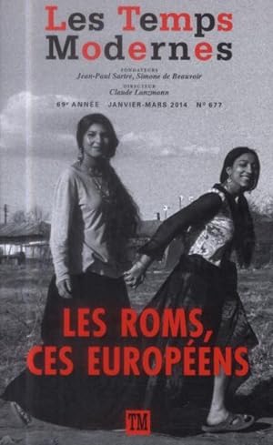 revue Les temps modernes N.677 ; les roms, ces européens