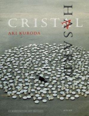 Cristal Hasard, Aki Kuroda