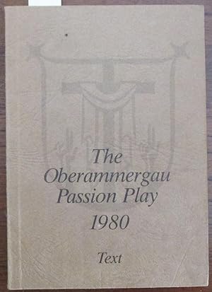 Oberammergau Passion Play 1980, The (Text)