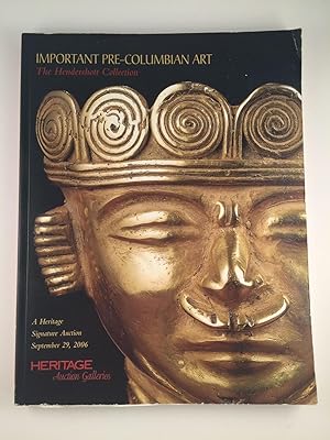 Important Pre-Columbian and Native American Art The Hendershott Collection Session 1 September 29...