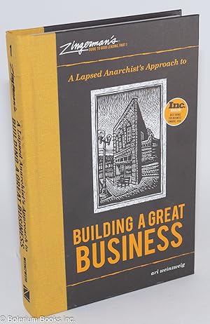 A lapsed anarchist's approach to building a great business