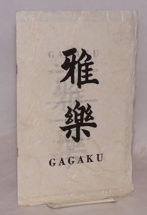 Gagaku: the music and dances of the Japanese imperial household