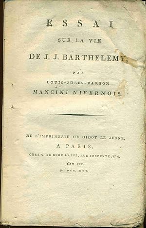 Essai sur la vie de J.J. Barthelemy